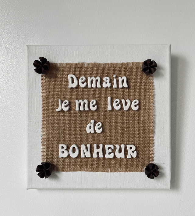 Décoration murale demain je me lève de Bonheur 